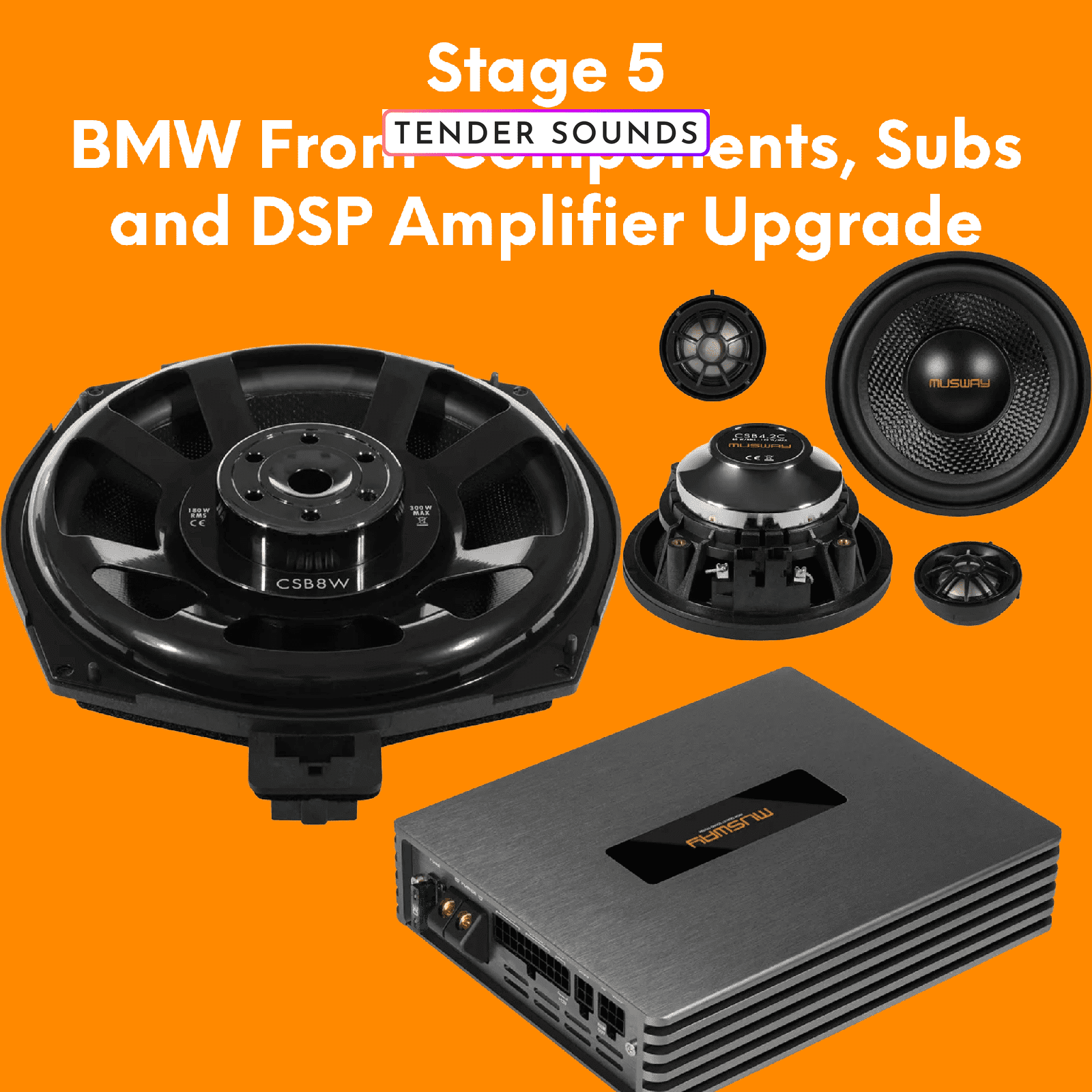 Stage 5 - BMW Front Components, Subs and DSP Amplifier Upgrade